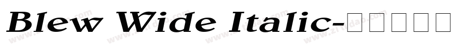 Blew Wide Italic字体转换